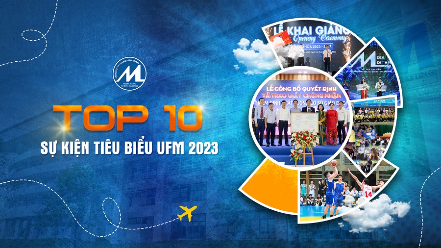 10 sự kiện tiêu biểu UFM năm 2023